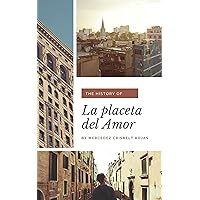 LA PLACETA DEL AMOR (Spanish Edition)