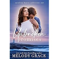 Unbroken Promises (Carolina Hearts Book 1) Unbroken Promises (Carolina Hearts Book 1) Kindle