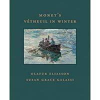 Monet's Vétheuil in Winter (Frick Diptych, 8) Monet's Vétheuil in Winter (Frick Diptych, 8) Hardcover