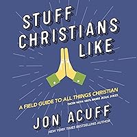 Stuff Christians Like Stuff Christians Like Audible Audiobook Paperback Kindle MP3 CD