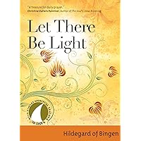Let There Be Light (30 Days with a Great Spiritual Teacher) Let There Be Light (30 Days with a Great Spiritual Teacher) Paperback Kindle