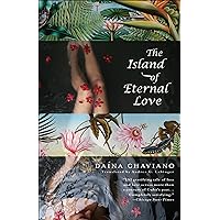 The Island of Eternal Love The Island of Eternal Love Kindle Hardcover Paperback