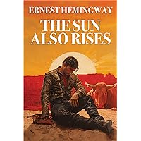 The Sun Also Rises The Sun Also Rises Kindle Hardcover Audible Audiobook Paperback Mass Market Paperback Audio CD Spiral-bound Board book