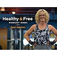 Healthy and Free Workout Series with Beni Johnson