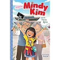 Mindy Kim and the Trip to Korea (5) Mindy Kim and the Trip to Korea (5) Paperback Kindle Audible Audiobook Hardcover Audio CD