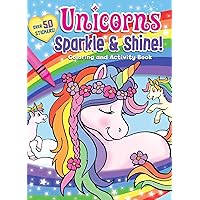 Unicorns Sparkle & Shine! Coloring and Activity Book (Coloring Fun) Unicorns Sparkle & Shine! Coloring and Activity Book (Coloring Fun) Paperback