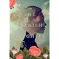 The Spanish Daughter: A Gripping Historical Novel Perfect for Book Clubs (Puri's Travels) The Spanish Daughter: A Gripping Historical Novel Perfect for Book Clubs (Puri's Travels) Paperback Audible Audiobook Kindle Library Binding