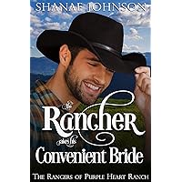 The Rancher takes his Convenient Bride: a Sweet Marriage of Convenience Western Romance (The Rangers of Purple Heart Ranch Book 1) The Rancher takes his Convenient Bride: a Sweet Marriage of Convenience Western Romance (The Rangers of Purple Heart Ranch Book 1) Kindle Paperback