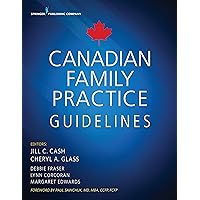 Canadian Family Practice Guidelines Canadian Family Practice Guidelines Kindle Paperback