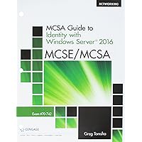 MCSA Guide to Identify with Windows Server 2016, Exam 70-742, Loose-Leaf Version