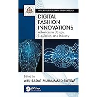 Digital Fashion Innovations (Textile Institute Professional Publications) Digital Fashion Innovations (Textile Institute Professional Publications) Paperback Hardcover