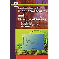 Experimental approaches to Biopharmaceutics and Pharmacokinetics Experimental approaches to Biopharmaceutics and Pharmacokinetics Kindle Hardcover