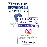 LOCAL BUSINESS MARKETING: How to Advertise Your Local or Small Business Online for Free via Facebook Fan Page & Instagram Marketing