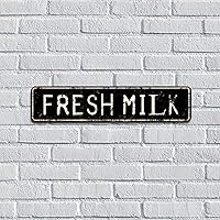 Fresh Milk Road Signs Rustic Fresh Milk Custom Street Sign For Kitchen Garage Outdoor Road Signs Customize Your Own Metal Signs 4 x 18 Fashion Personalized Gifts