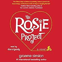 The Rosie Project: A Novel The Rosie Project: A Novel Audible Audiobook Kindle Hardcover Mass Market Paperback Audio CD Paperback