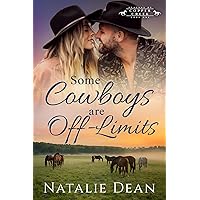 Some Cowboys are Off-Limits: A Best Friend's Brother Western Romance (Keagans of Copper Creek Book 1)