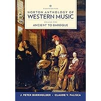 Norton Anthology of Western Music Norton Anthology of Western Music Spiral-bound Paperback