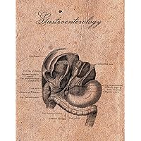 Gastroenterology Notebook: Vintage Anatomy - Digestive System, 8.5