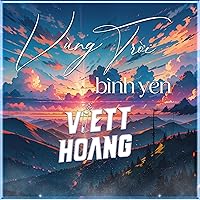 VUNG TROI BINH YEN (VIETTHOANG MIX)