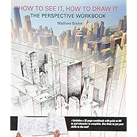 How To See It How To Draw It How To See It How To Draw It Paperback