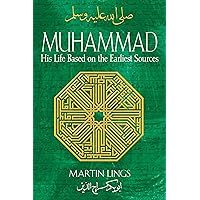 Muhammad: His Life Based on the Earliest Sources Muhammad: His Life Based on the Earliest Sources Paperback Audible Audiobook Hardcover Mass Market Paperback