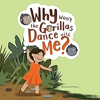 Why Won't the Gorillas Dance with Me? Why Won't the Gorillas Dance with Me? Paperback Kindle Audible Audiobook