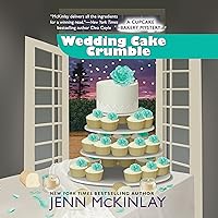 Wedding Cake Crumble Wedding Cake Crumble Audible Audiobook Kindle Mass Market Paperback Paperback Audio CD