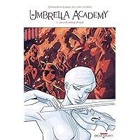 Umbrella Academy T01: La Suite apocalyptique (French Edition) Umbrella Academy T01: La Suite apocalyptique (French Edition) Kindle Paperback