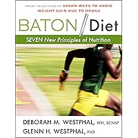 BATON Diet : Seven New Principles of Nutrition BATON Diet : Seven New Principles of Nutrition Kindle