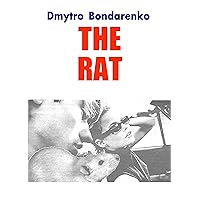The Rat: a Short Story