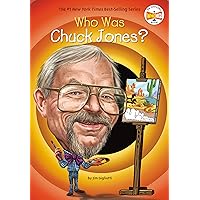 Who Was Chuck Jones? Who Was Chuck Jones? Paperback Kindle Library Binding