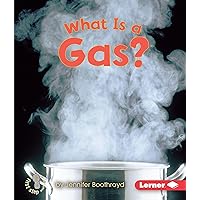 What Is a Gas? (First Step Nonfiction ― States of Matter) What Is a Gas? (First Step Nonfiction ― States of Matter) Paperback Library Binding