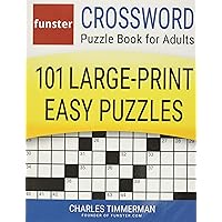 Funster Crossword Puzzle Book for Adults: 101 Large-Print Easy Puzzles