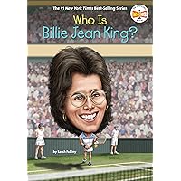 Who Is Billie Jean King? (Who Was?) Who Is Billie Jean King? (Who Was?) Paperback Kindle Audible Audiobook Hardcover Board book