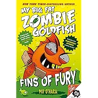 Fins of Fury: My Big Fat Zombie Goldfish (My Big Fat Zombie Goldfish, 3) Fins of Fury: My Big Fat Zombie Goldfish (My Big Fat Zombie Goldfish, 3) Paperback Kindle Audible Audiobook Hardcover Audio CD