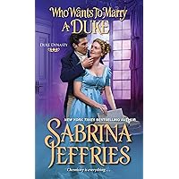 Who Wants to Marry a Duke: A Delightful Historical Regency Romance Book (Duke Dynasty 3) Who Wants to Marry a Duke: A Delightful Historical Regency Romance Book (Duke Dynasty 3) Kindle Audible Audiobook Mass Market Paperback Paperback