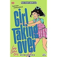 Girl Taking Over: A Lois Lane Story FCBD Special Edition #1: 2023 (Free Comic Book Day) Girl Taking Over: A Lois Lane Story FCBD Special Edition #1: 2023 (Free Comic Book Day) Kindle