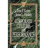 Corporate Culture and Performance Corporate Culture and Performance Kindle Paperback Hardcover