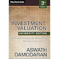 Investment Valuation: Tools and Techniques for Determining the Value of any Asset, University Edition Investment Valuation: Tools and Techniques for Determining the Value of any Asset, University Edition Paperback eTextbook