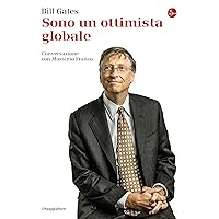 Sono un ottimista globale: Conversazione con Massimo Franco (La piccola cultura) (Italian Edition) Sono un ottimista globale: Conversazione con Massimo Franco (La piccola cultura) (Italian Edition) Kindle Audible Audiobook Paperback