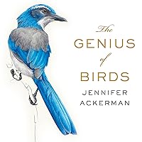 The Genius of Birds The Genius of Birds Audible Audiobook Paperback Kindle Hardcover Audio CD