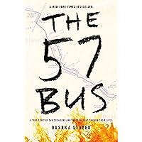 The 57 Bus: A True Story of Two Teenagers and the Crime That Changed Their Lives The 57 Bus: A True Story of Two Teenagers and the Crime That Changed Their Lives Hardcover Audible Audiobook Kindle Paperback Preloaded Digital Audio Player
