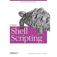 Classic Shell Scripting Classic Shell Scripting Paperback Kindle