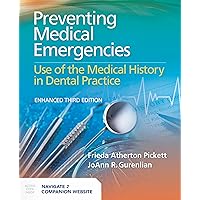 Preventing Medical Emergencies: Use of the Medical History in Dental Practice: Use of the Medical History in Dental Practice Preventing Medical Emergencies: Use of the Medical History in Dental Practice: Use of the Medical History in Dental Practice Paperback Kindle