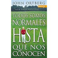 Todos Somos Normales Hista Que Nos Conocen (Spanish Edition) Todos Somos Normales Hista Que Nos Conocen (Spanish Edition) Paperback Kindle