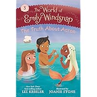 The World of Emily Windsnap: The Truth About Aaron The World of Emily Windsnap: The Truth About Aaron Paperback Kindle Hardcover