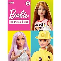 Barbie Tu peux être tout ce que tu veux, Collection 2 (French Edition)