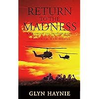 Return To The Madness: A Vietnam War Novel (Promises To The Fallen Book 2) Return To The Madness: A Vietnam War Novel (Promises To The Fallen Book 2) Kindle Audible Audiobook Hardcover Paperback