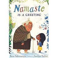 Namaste Is a Greeting Namaste Is a Greeting Hardcover
