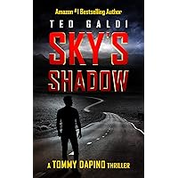 Sky's Shadow: A vigilante thriller (Tommy Dapino Book 1) Sky's Shadow: A vigilante thriller (Tommy Dapino Book 1) Kindle Paperback Audible Audiobook